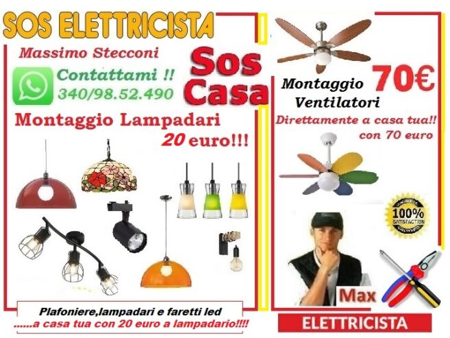 Montaggio lampadario Roma città giardino 20 euro