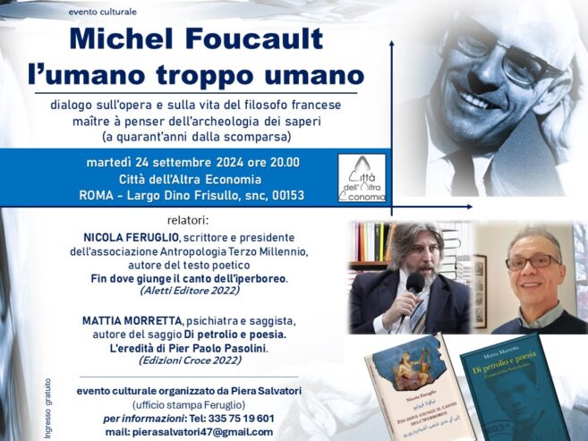 “Michel Foucault l’umano troppo umano”