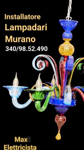 Elettricista lampadari Murano smontaggio montaggio